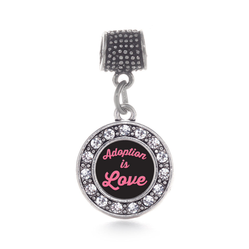 Adoption Is Love Circle Charm