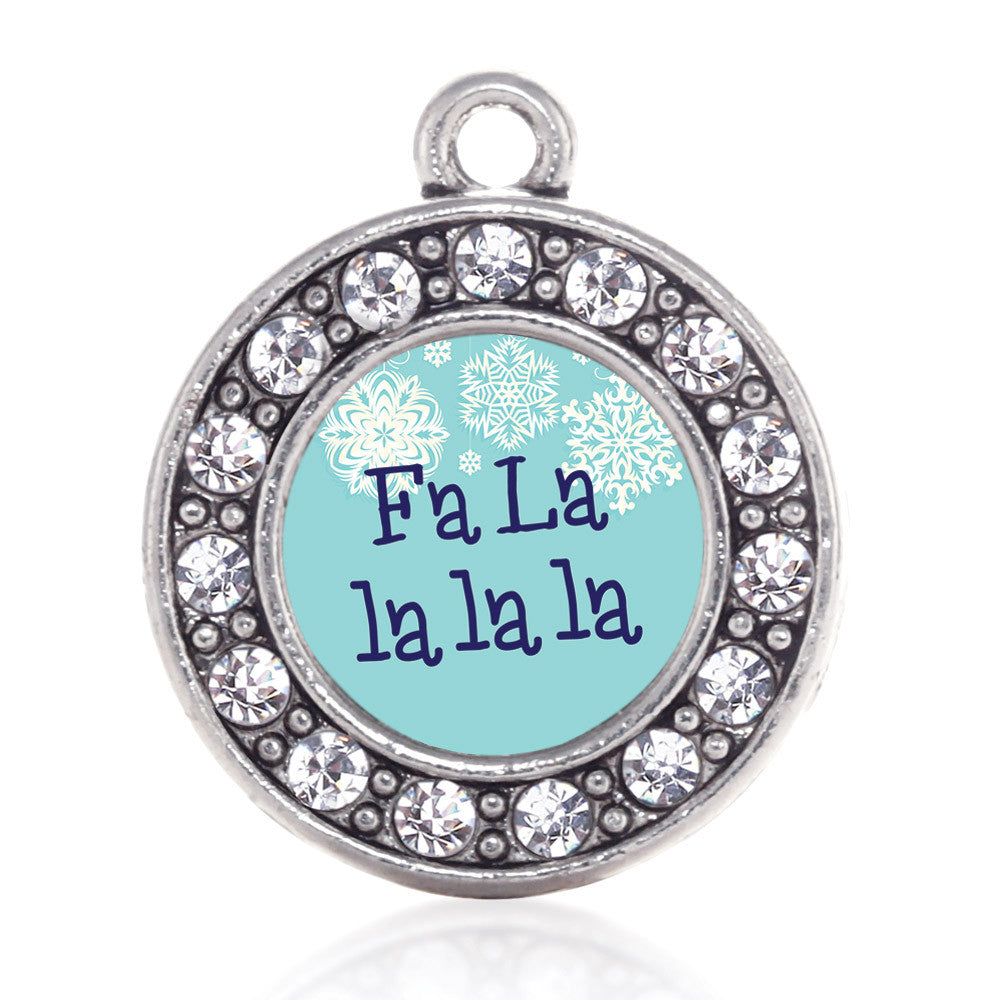 Fa La La La La Circle Charm