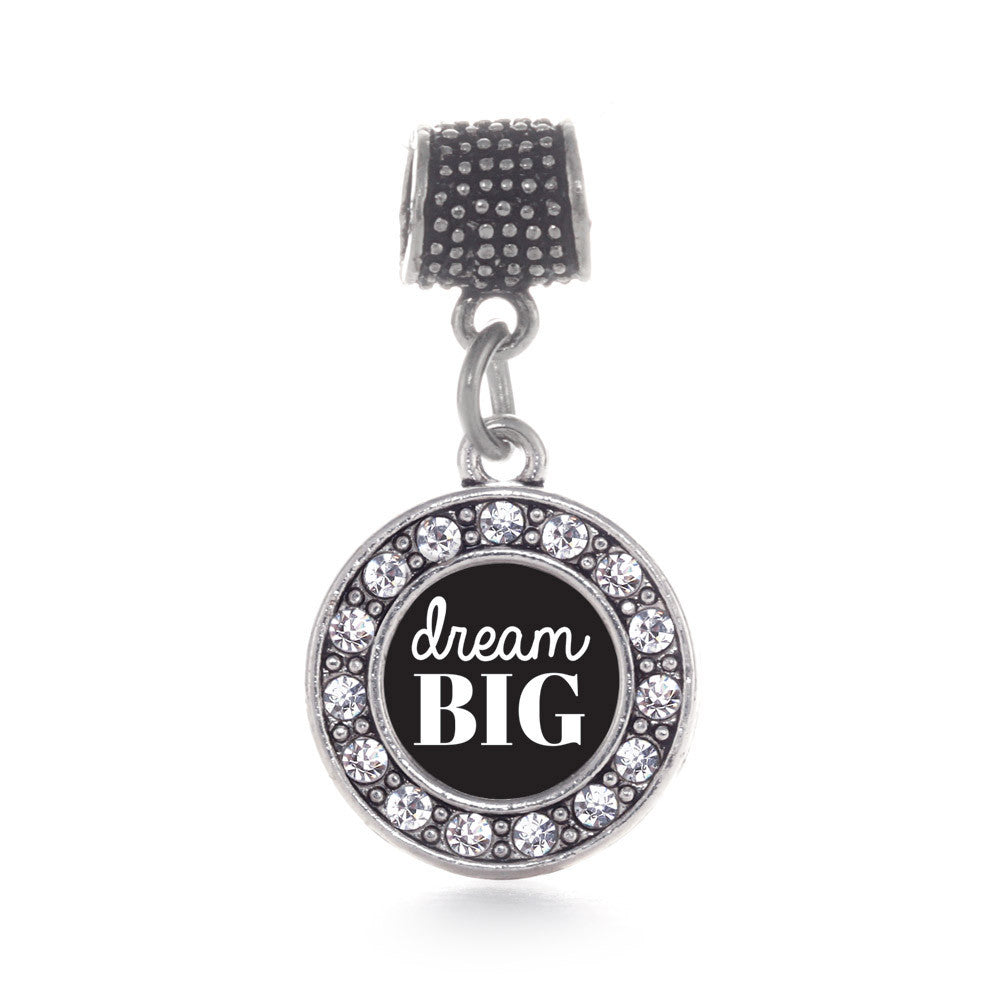Dream Big Circle Charm