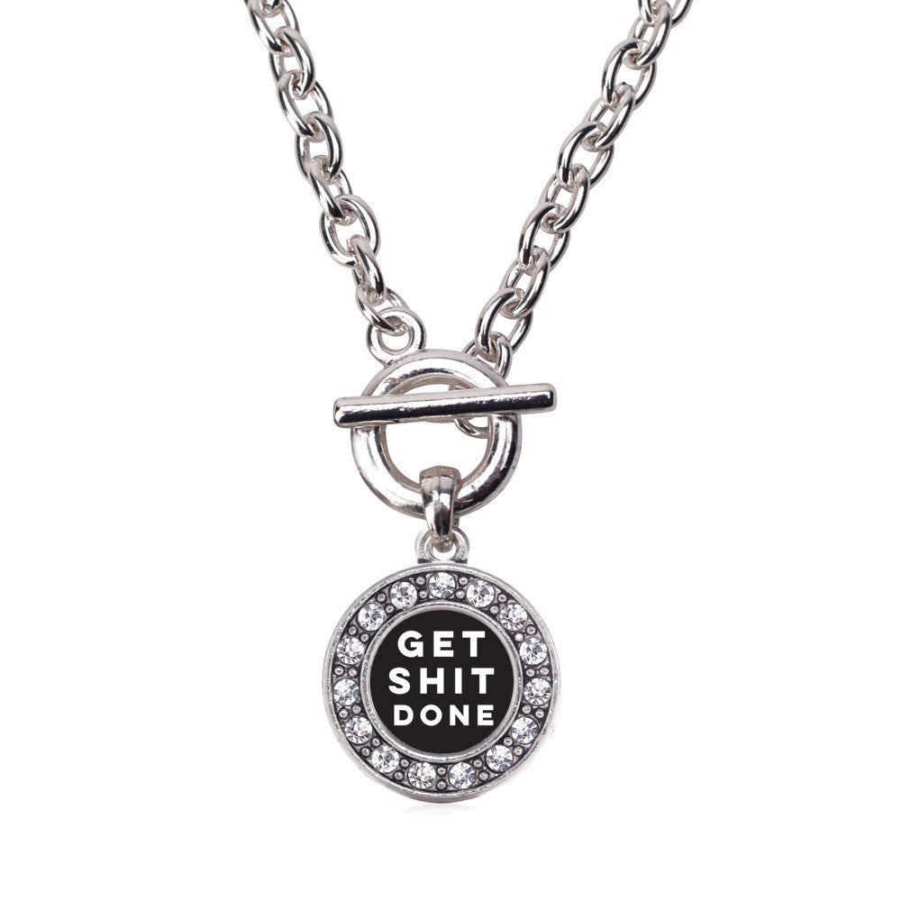 Get Shit Done Circle Charm