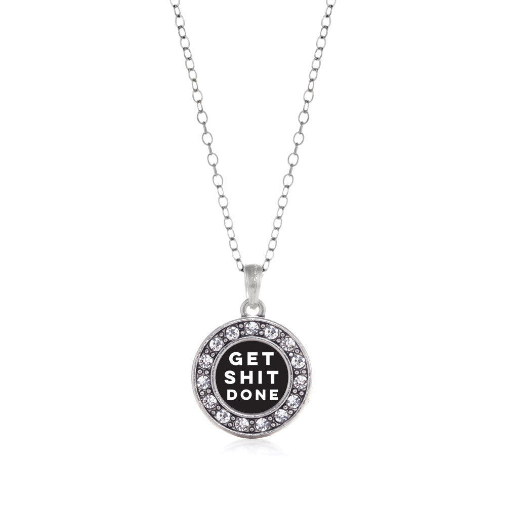 Get Shit Done Circle Charm