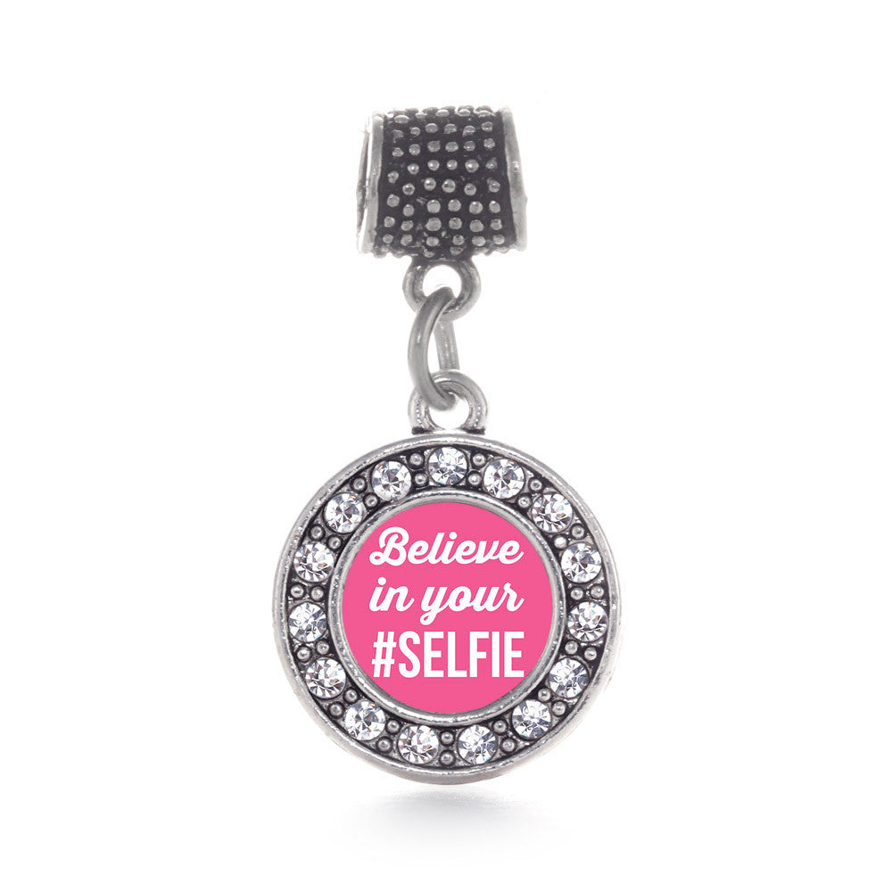Believe in your #SELFIE Circle Charm