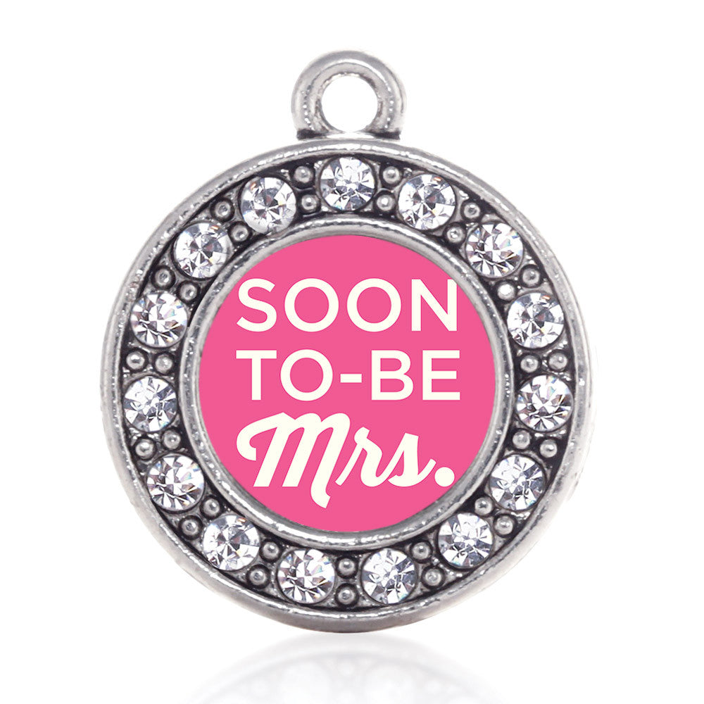 Soon to be Mrs. Circle Charm