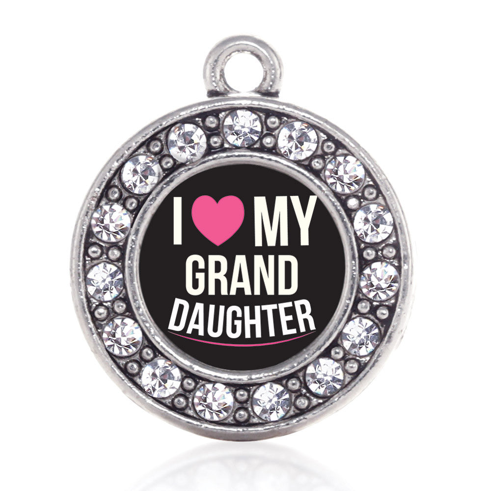 I Love My Grand Daughter Circle Charm