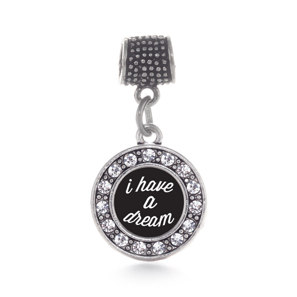 I Have a Dream Circle Charm