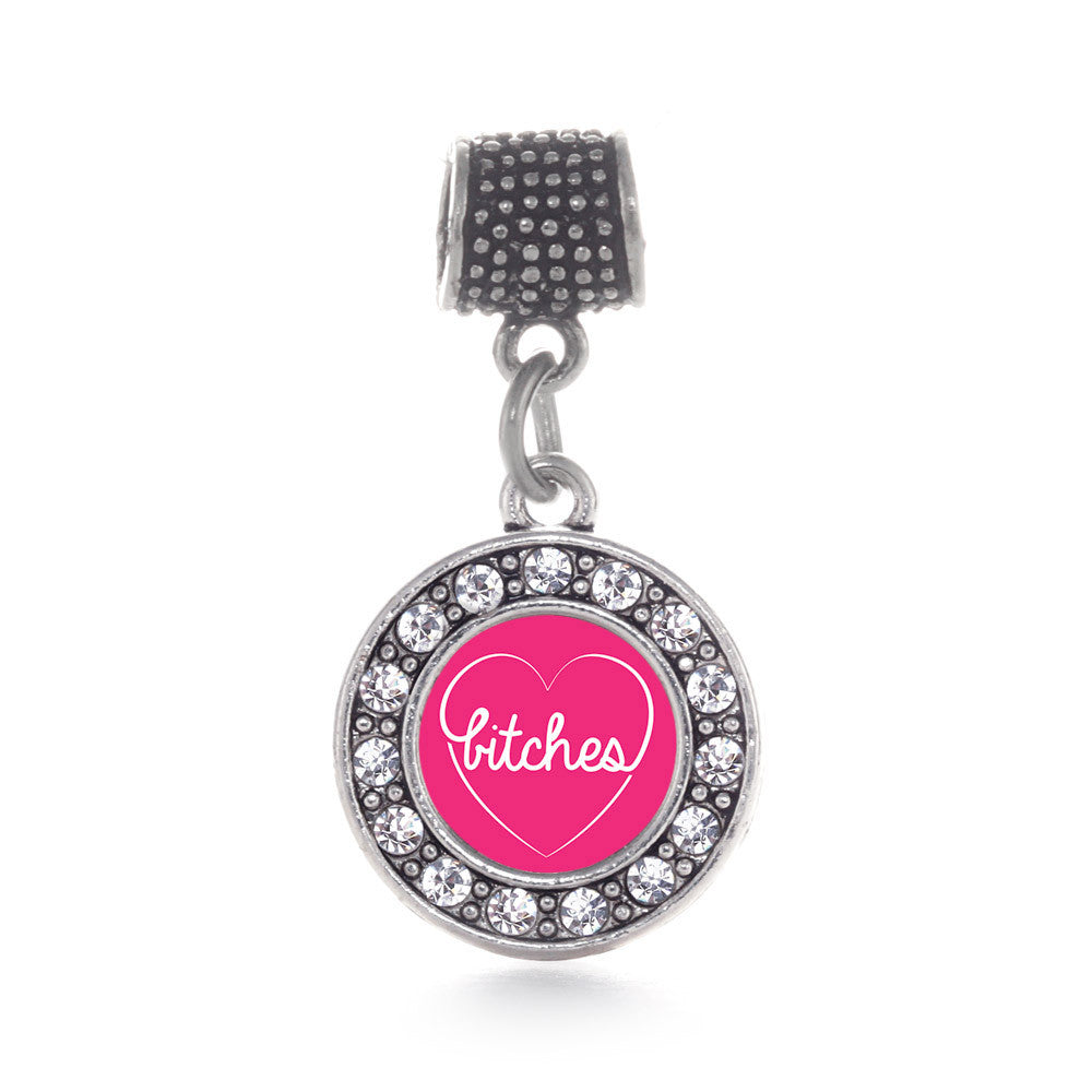 Best BITCHES  Circle Charm
