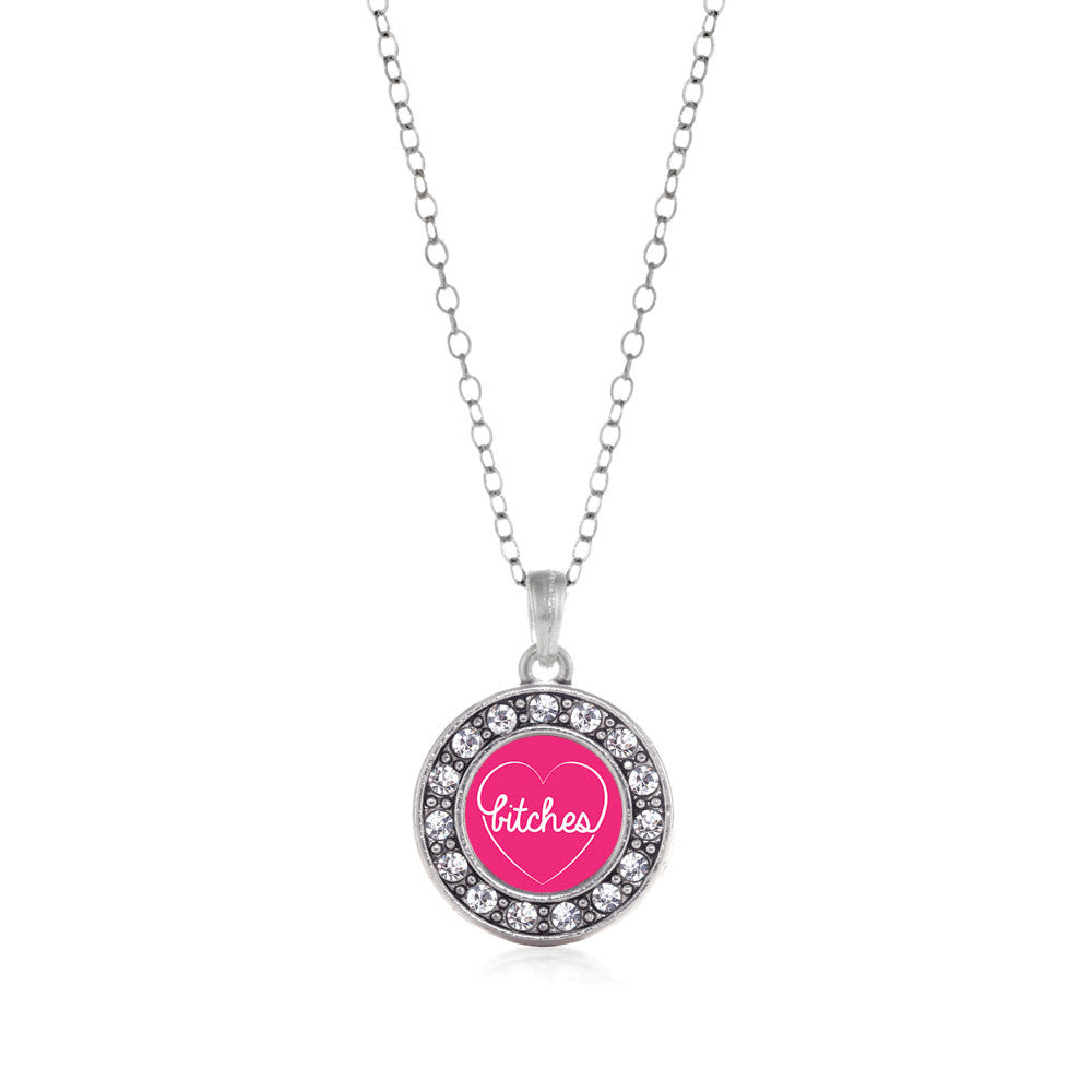 Best BITCHES  Circle Charm