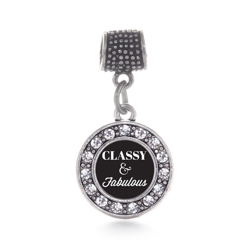 Classy And Fabulous  Circle Charm