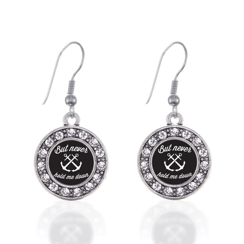 But Never Hold Me Down Circle Charm