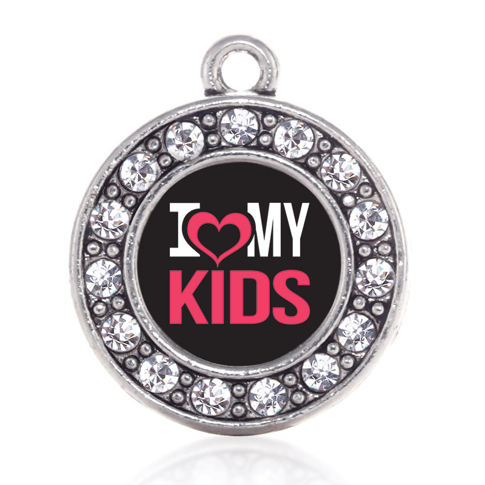 I Love My Kids Circle Charm