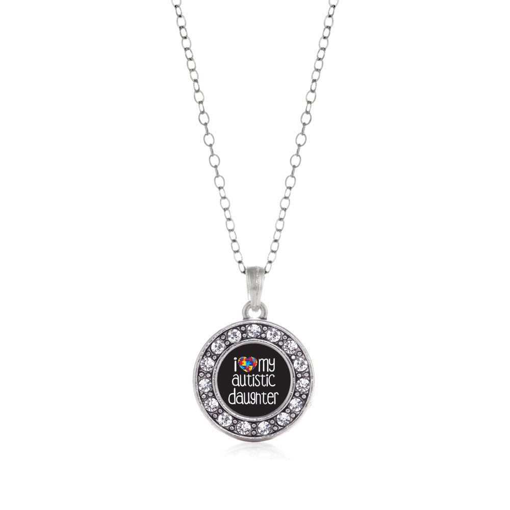 I Love My Autistic Daughter Circle Charm
