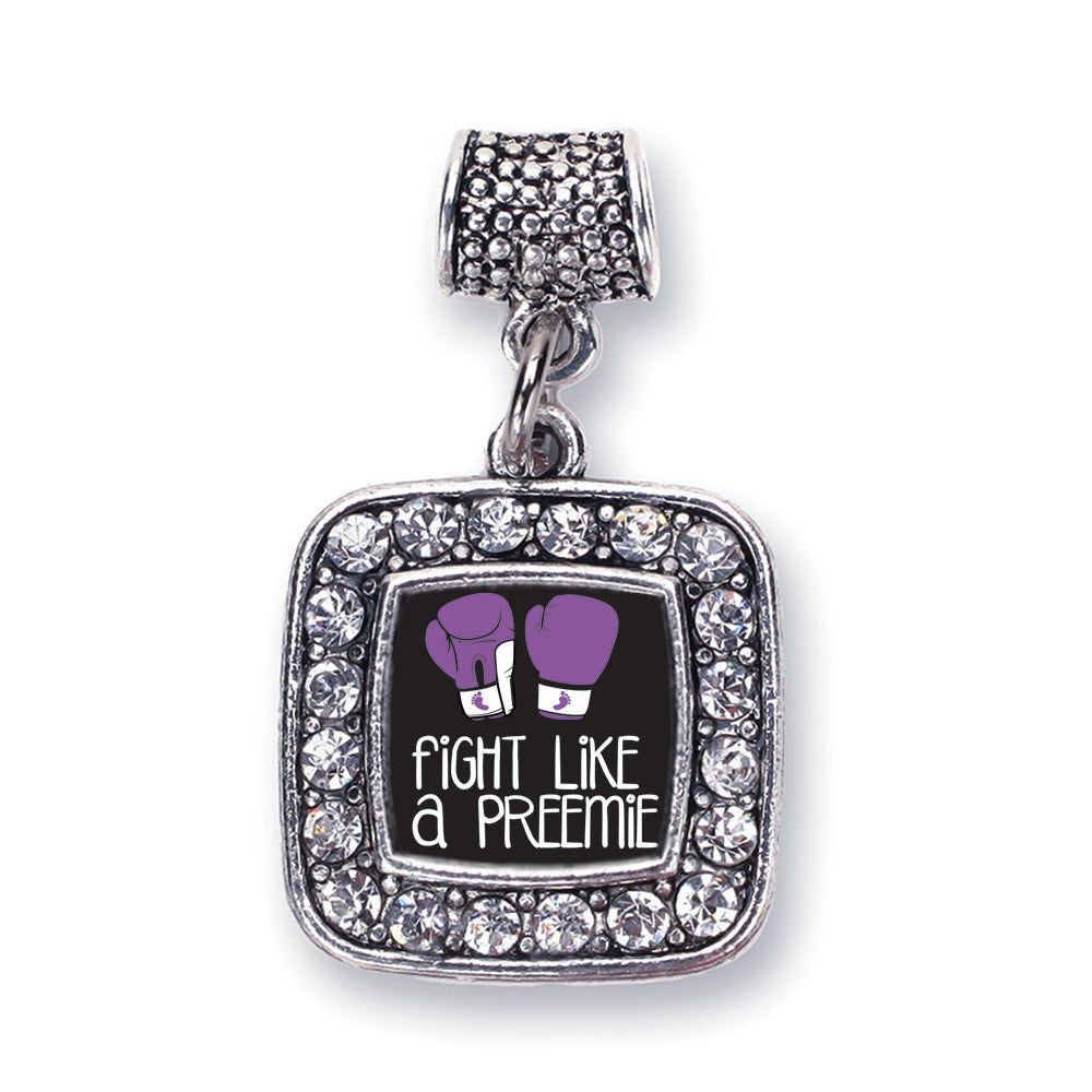 Fight Like A Preemie Square Charm