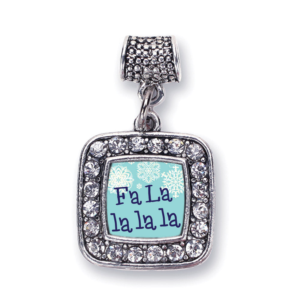 Fa La Lalala Square Charm