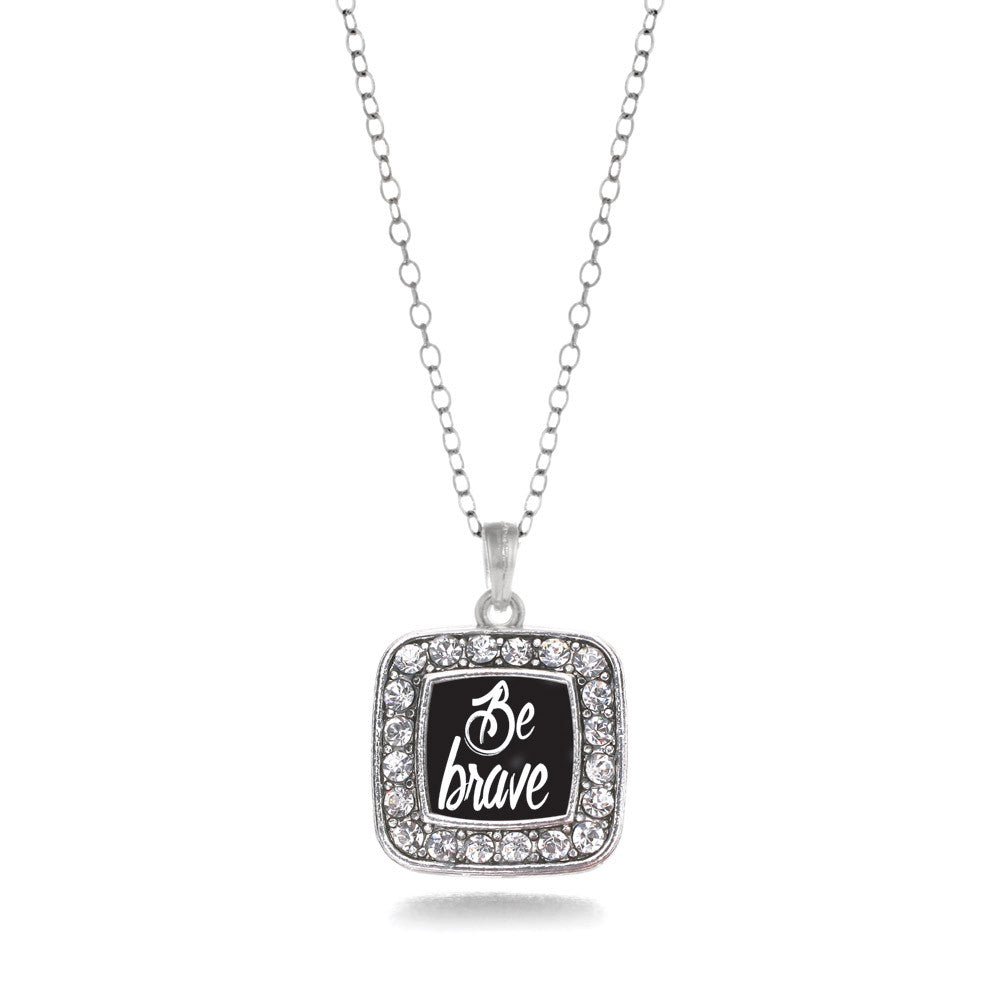Be Brave Square Charm