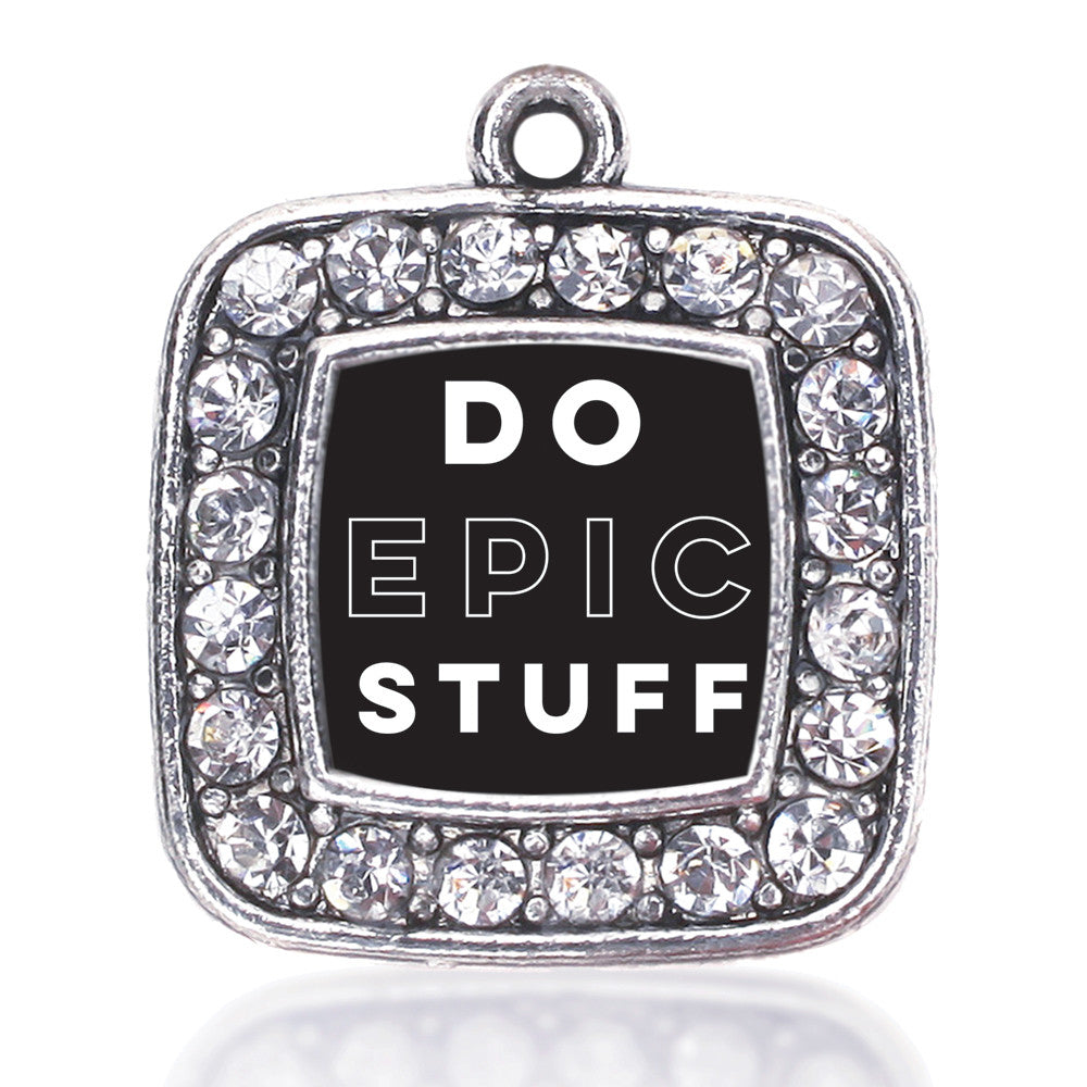 Do Epic Stuff Square Charm