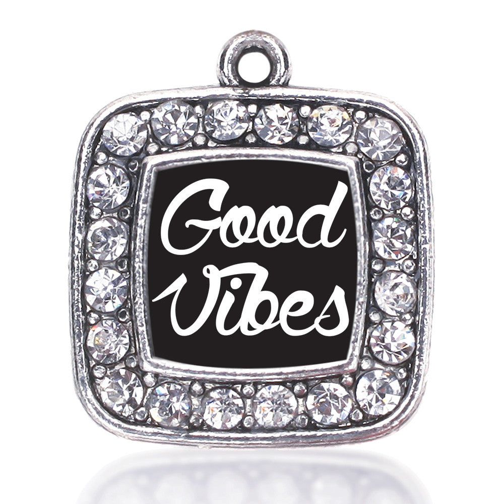 Good Vibes Square Charm