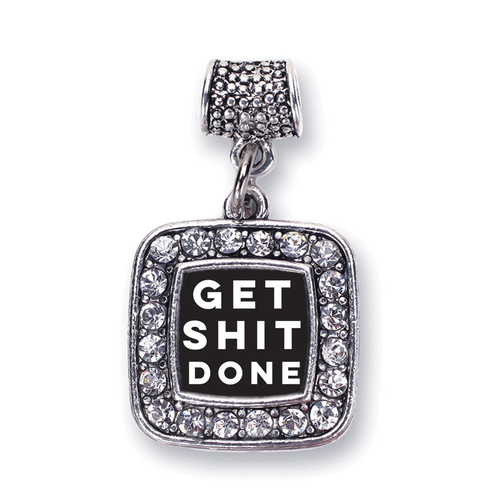 Get Shit Done Square Charm