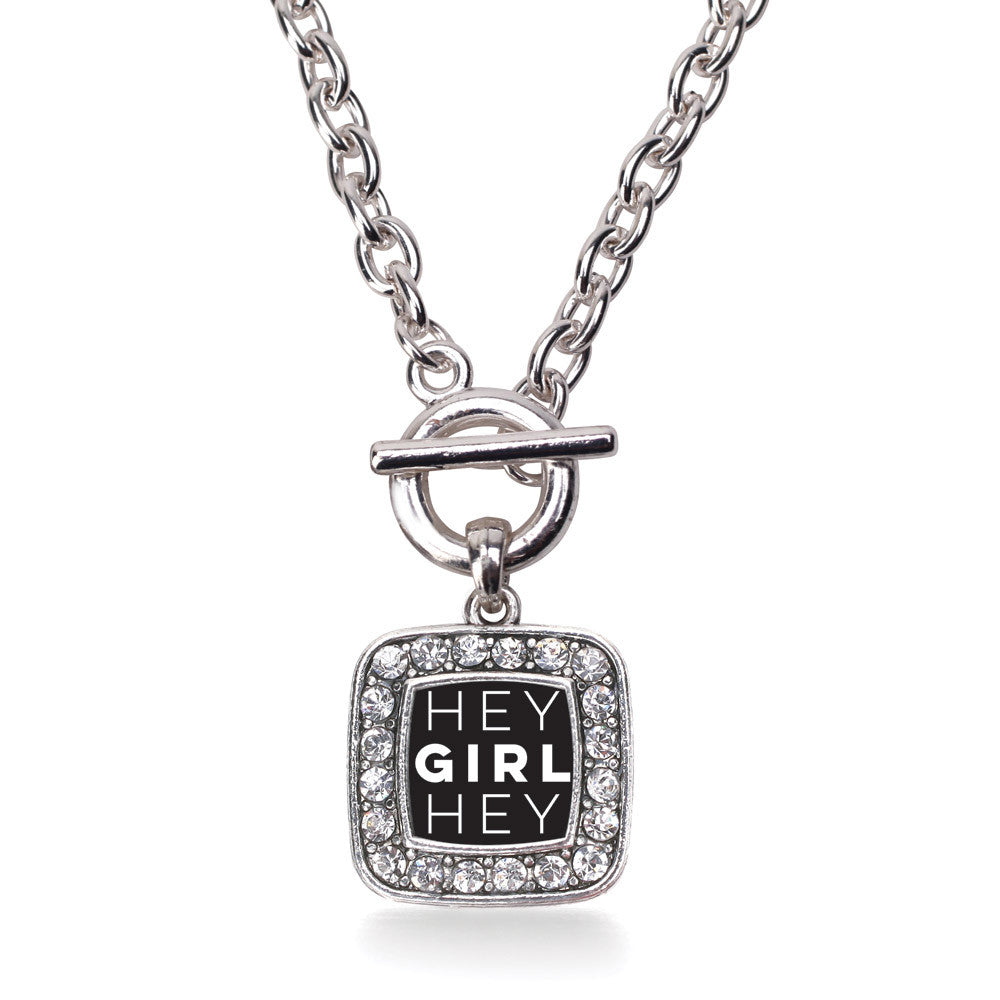 Hey Girl Hey Square Charm
