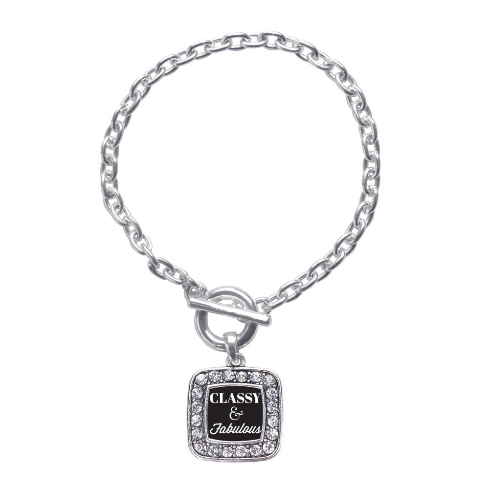 Classy And Fabulous  Square Charm