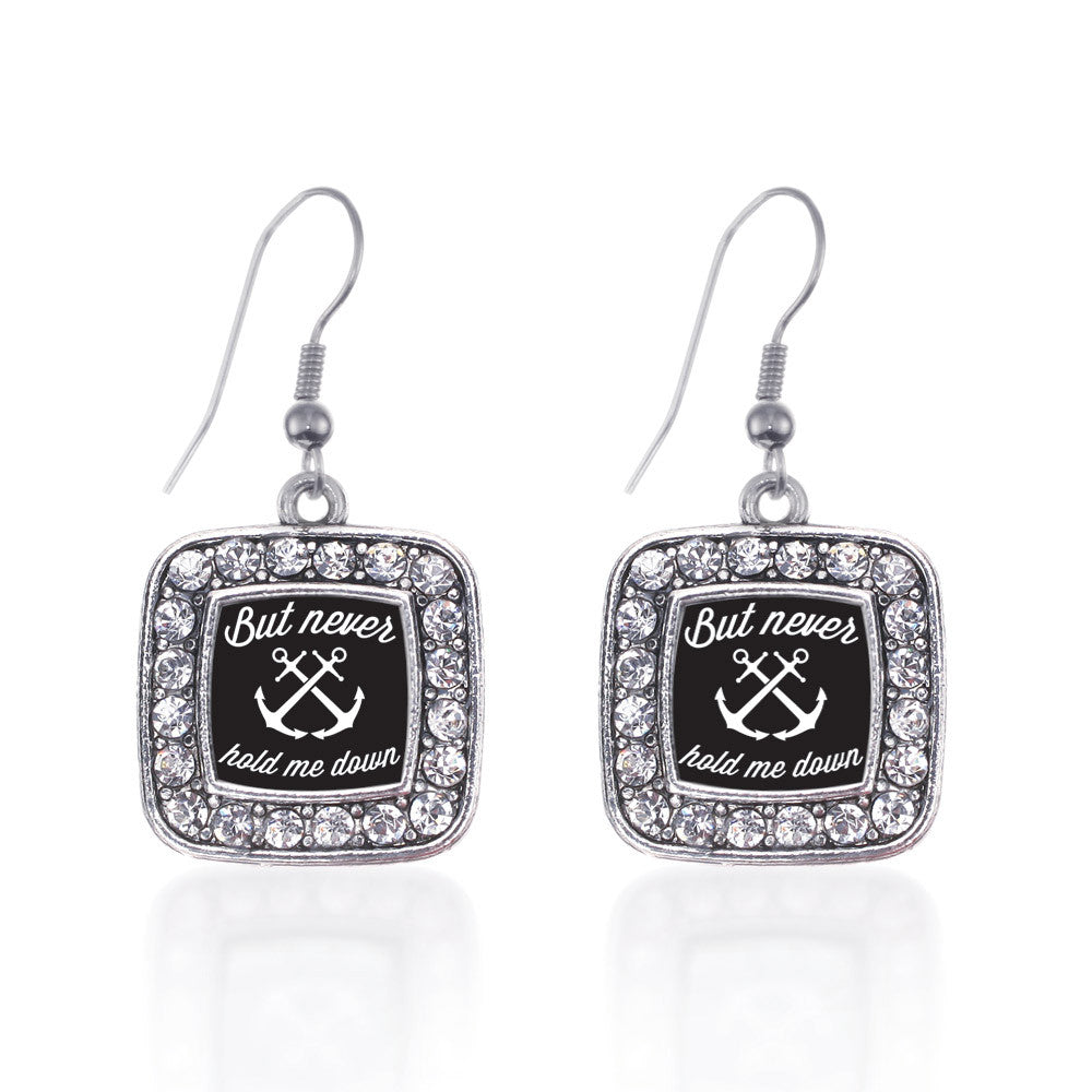 But Never Hold Me Down Square Charm