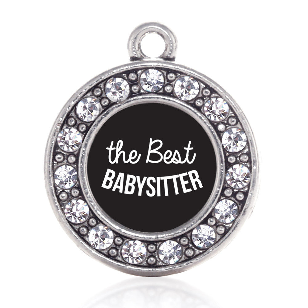 The Best Babysitter Circle Charm