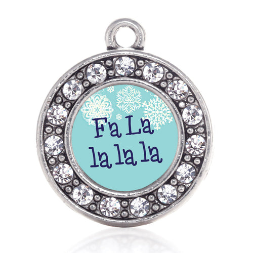 Fa La La La La Circle Charm