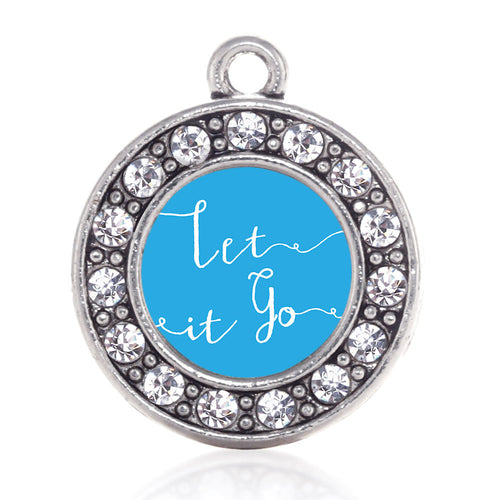 Let It Go Circle Charm