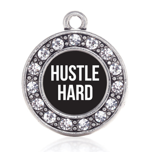 Hustle Hard Circle Charm