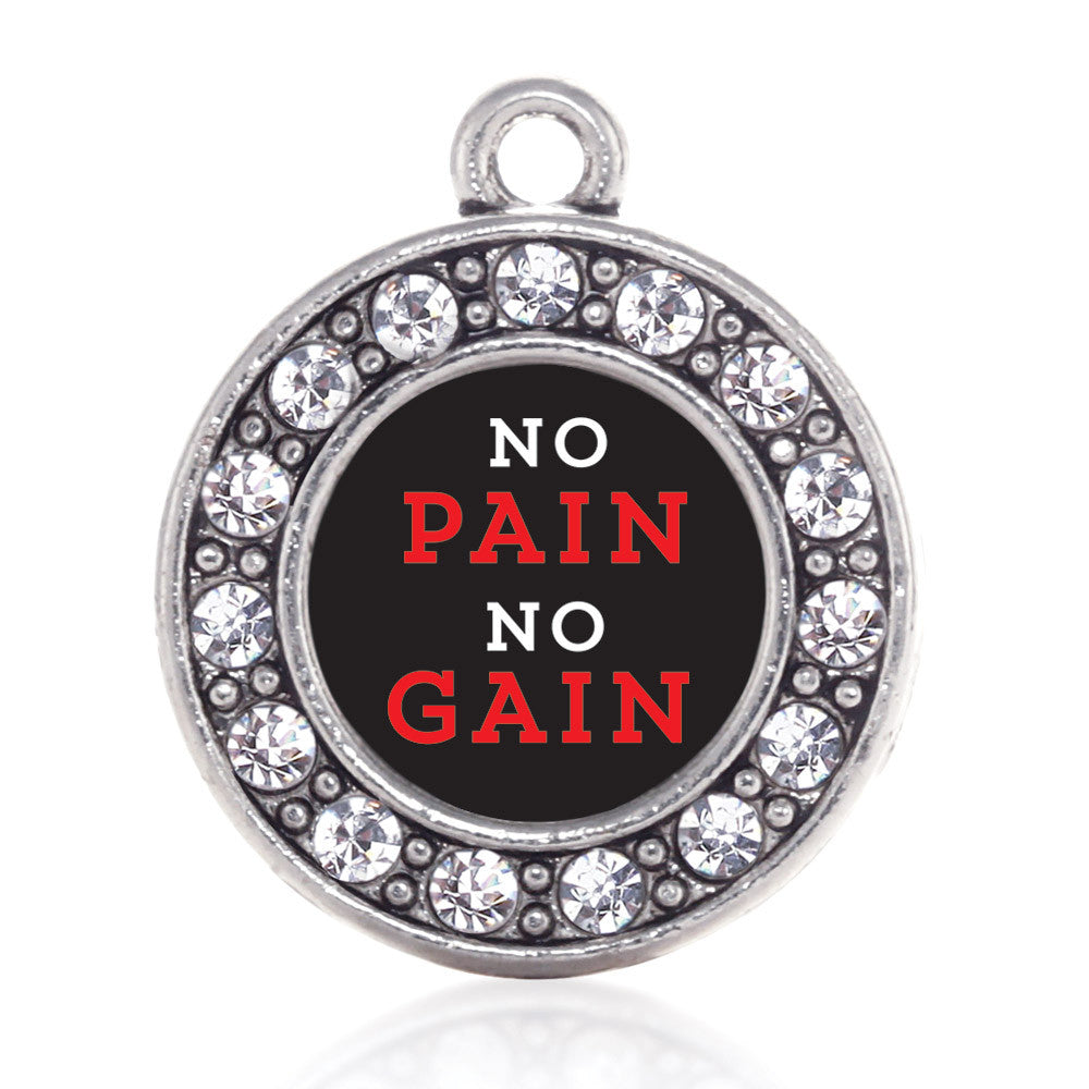 No Pain No Gain Circle Charm