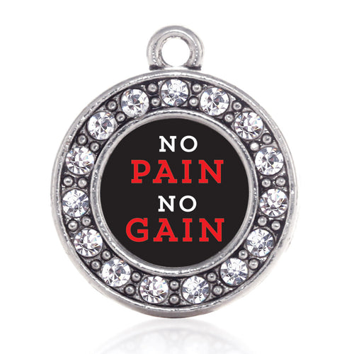 No Pain No Gain Circle Charm