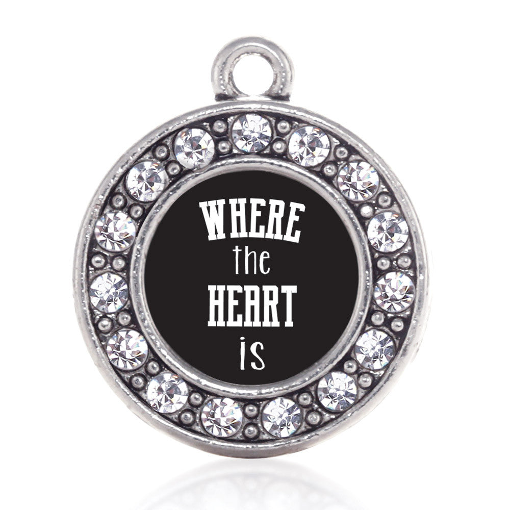 Where The Heart Is Circle Charm