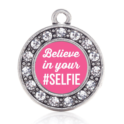 Believe in your #SELFIE Circle Charm