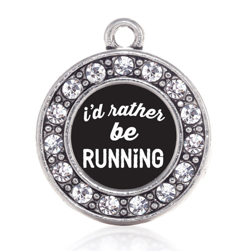 I'd Rather Be Running Circle Charm