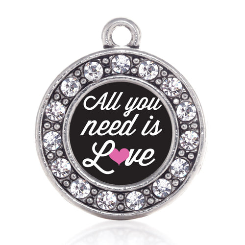 All You Need Is Love Circle Charm