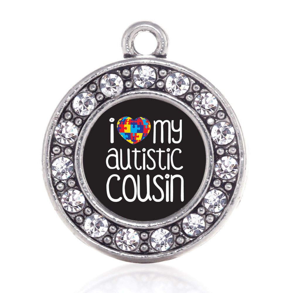 I Love My Autistic Cousin Circle Charm