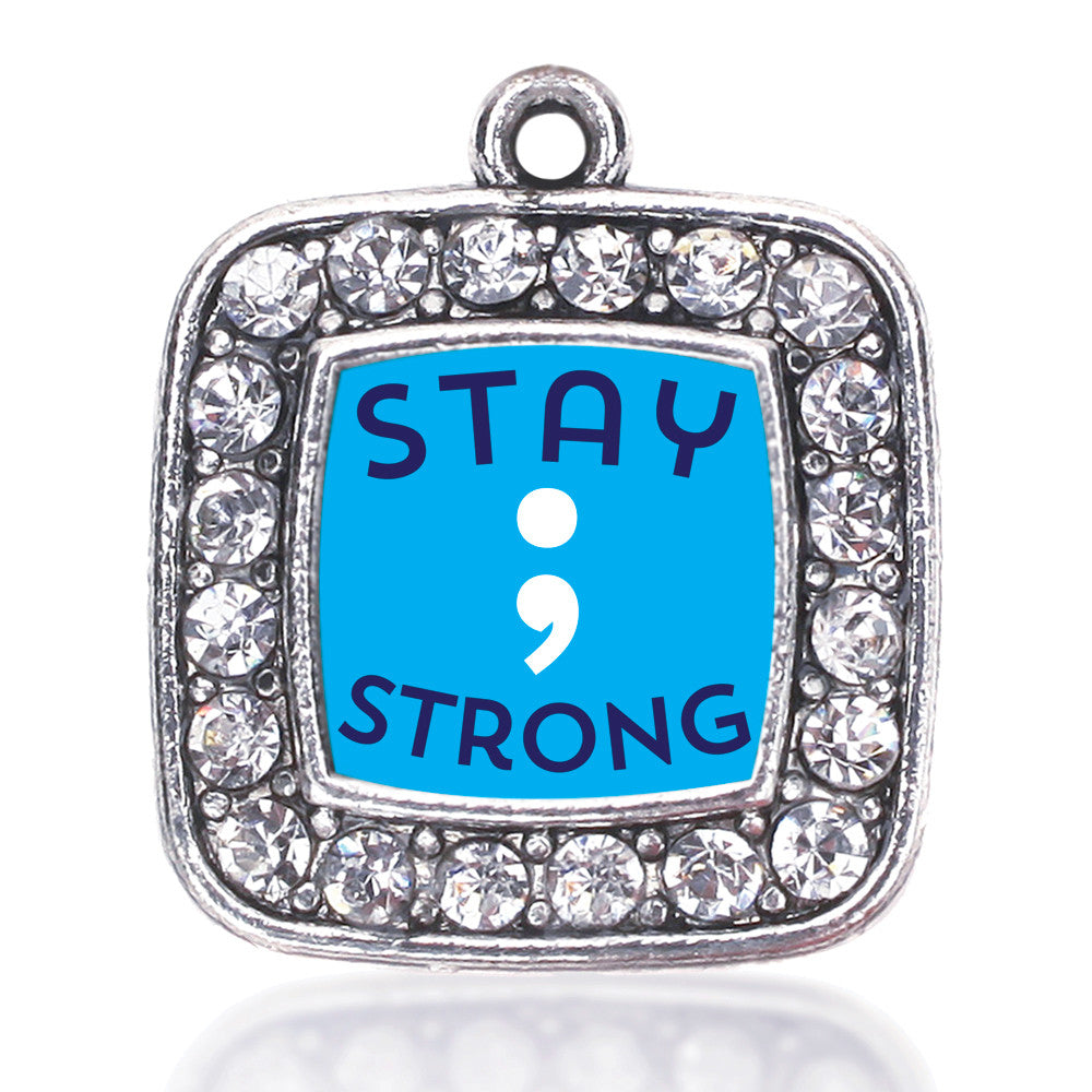 Stay Strong Semicolon Movement Square Charm