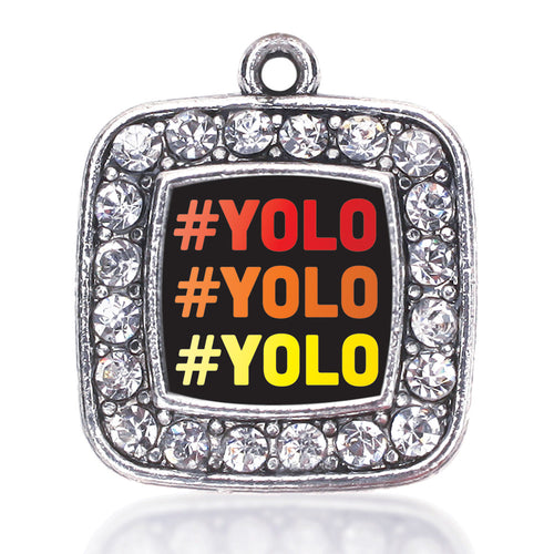 You Only Live Once Square Charm