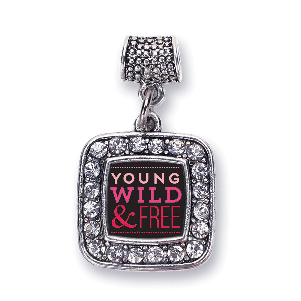 Young Wild And Free Square Charm