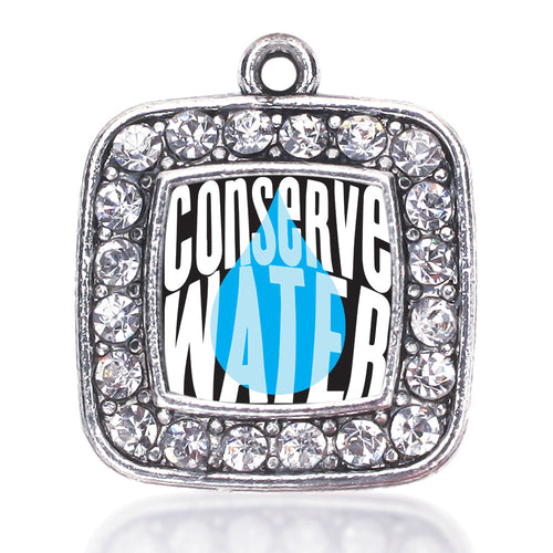 Conserve Water Square Charm