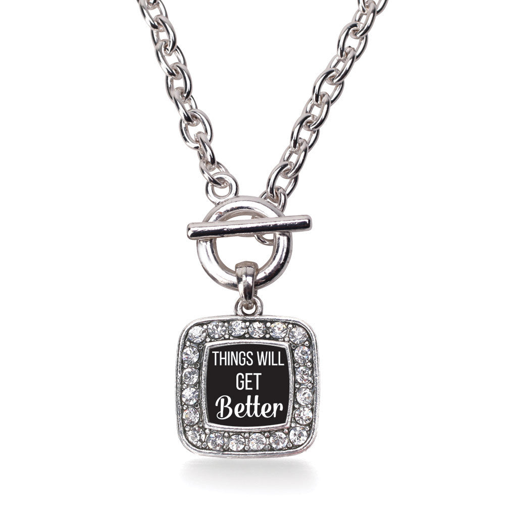 Things Will Get Better Square Charm