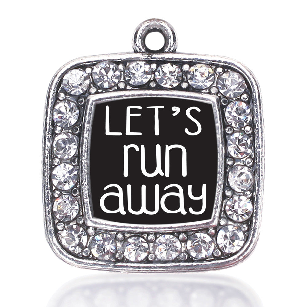 Let's Run Away Square Charm