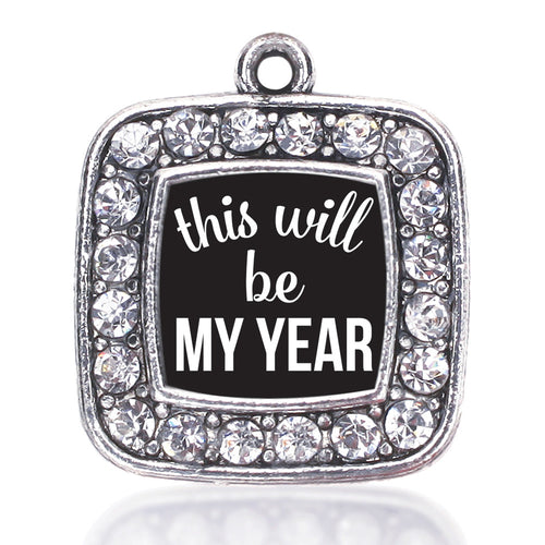 This Will Be My Year Square Charm