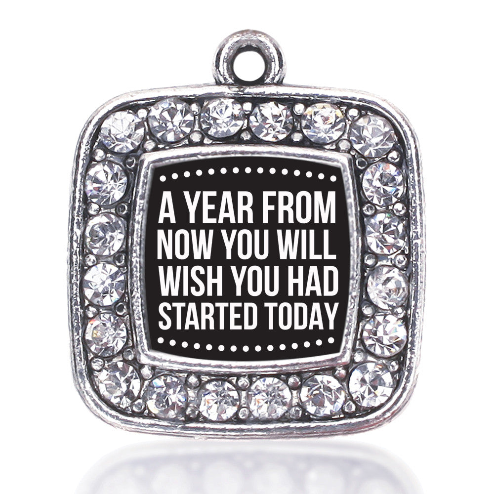 Start Today Inspirational Square Charm