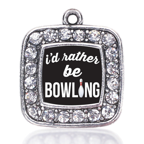 I'd Rather Be Bowling Square Charm