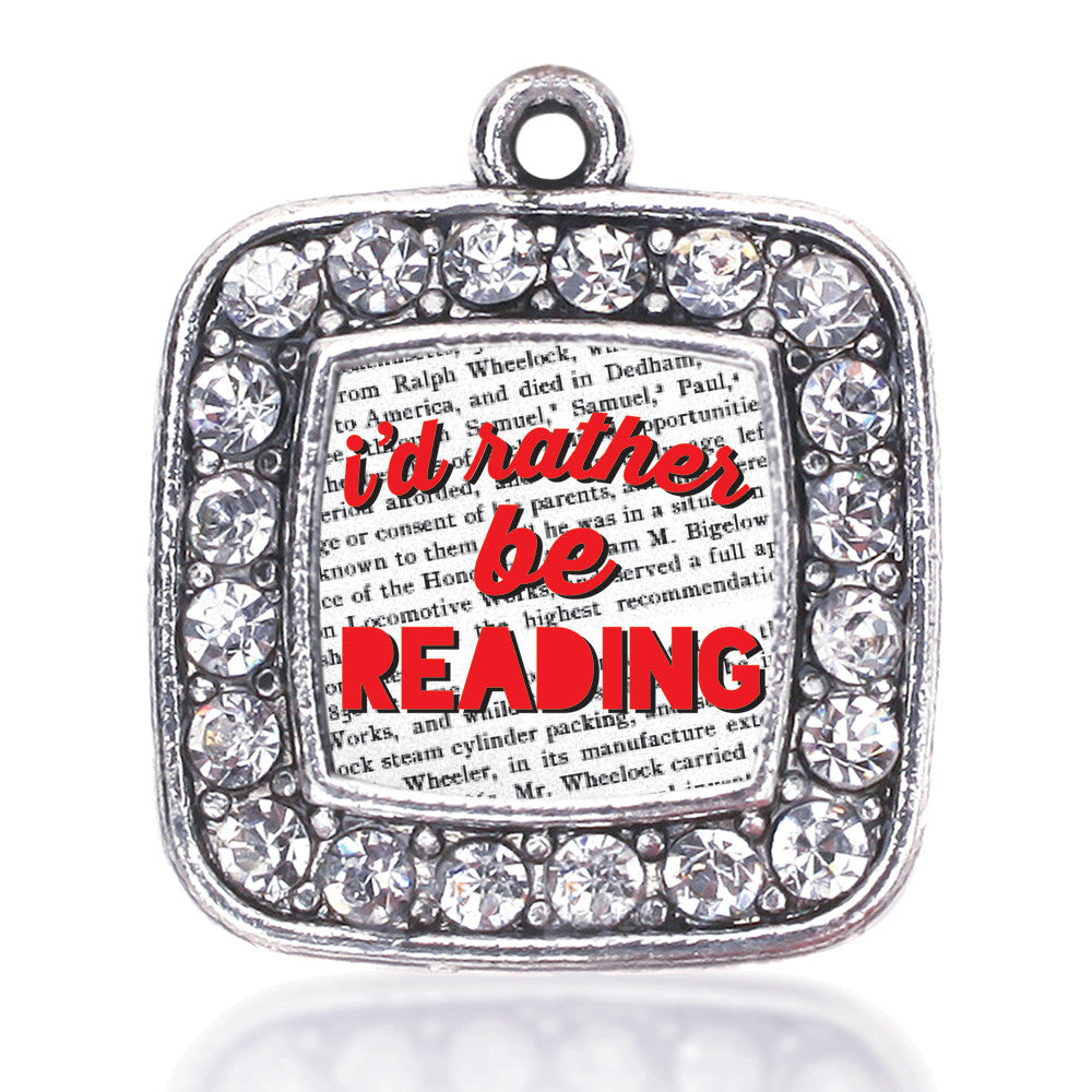 I'd Rather Be Reading Square Charm