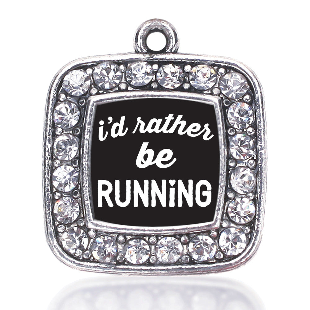 I'd Rather Be Running Square Charm