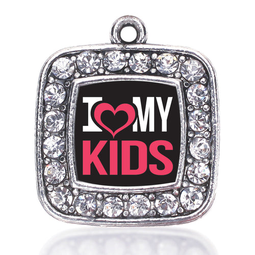 I Love My Kids Square Charm